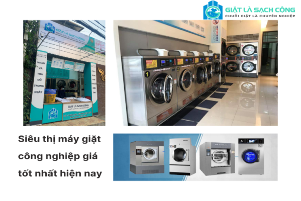 Địa chỉ siêu thị máy giặt công nghiệp tại Hà Nội uy tín nhất hiện nay bạn không nên bỏ lỡ