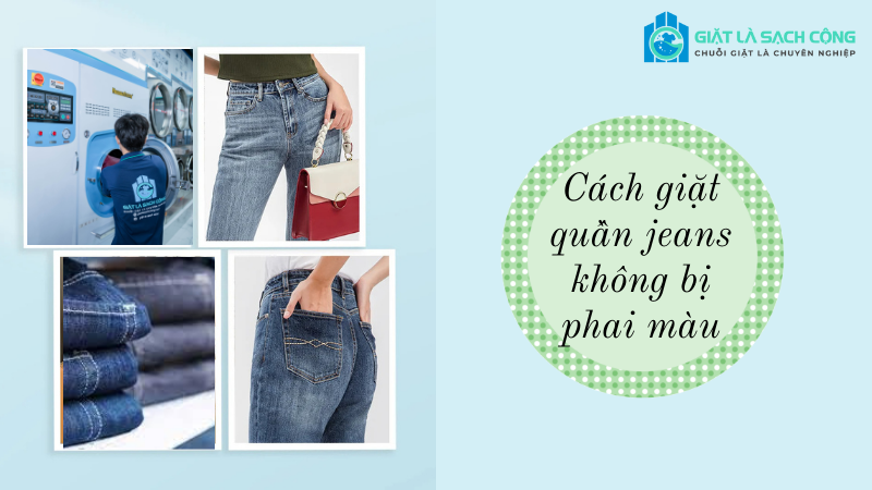 Cách giặt quần jeans không bị phai màu