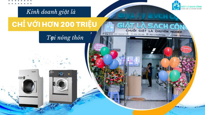 Kinh doanh giặt là với hơn 200 triệu đồng tại nông thôn