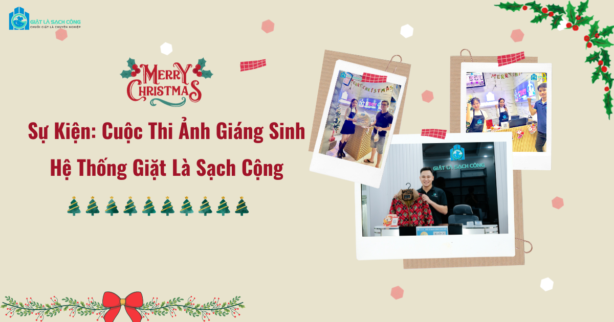 Sự Kiện: Cuộc Thi Ảnh Giáng Sinh Hệ Thống Giặt Là Sạch Cộng